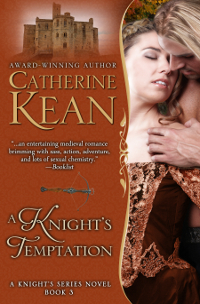 Medieval romance novel A Knight's Temptation by Catherine Kean