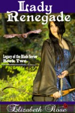 Lady Renegade by Elizabeth Rose