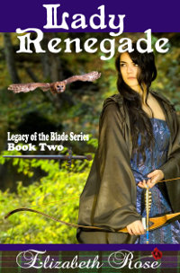 Lady Renegade by Elizabeth Rose