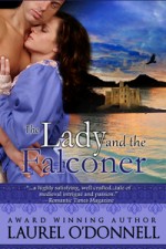 Medieval Romance Novel - The Lady and the Falconer by Laurel O'Donnell