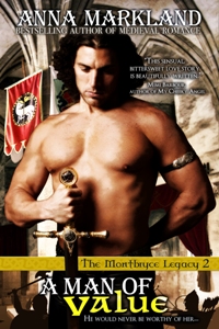 A Man Of Value - a medieval romance novel by Anna Markland