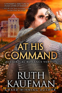 At His Command by Ruth Kaufman - Historical Romance Version