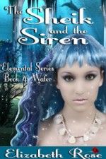 The Sheik and the Siren by Elizabeth Rose