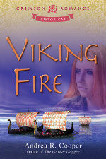 Viking Fire - medieval romance novel by Andrea R. Cooper