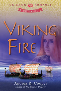 Viking Fire - medieval romance novel by Andrea R. Cooper